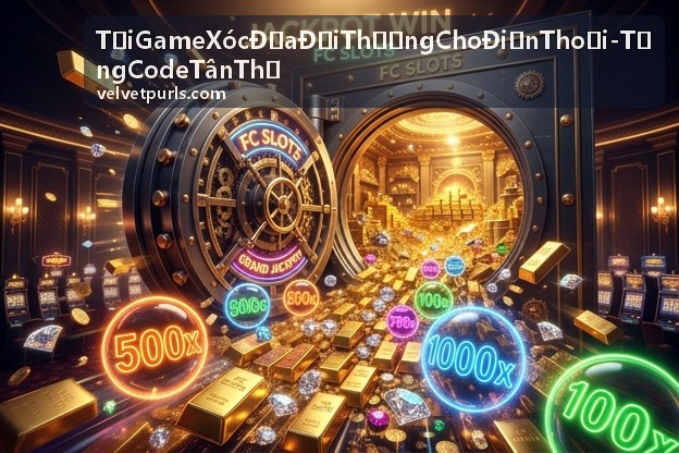 Tải game xóc đĩa đổi thưởng cho điện thoại - gói code tân thủ